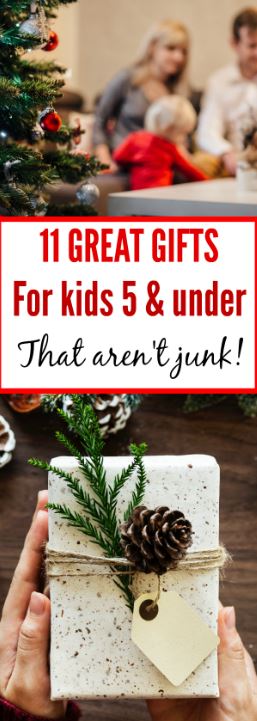 gift ideas for kids under 5 that aren't junk